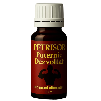 PETRISOR Puternic Dezvoltat